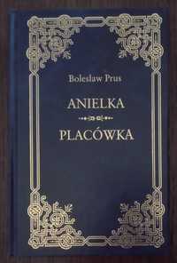 Anielka. Placówka - Bolesław Prus