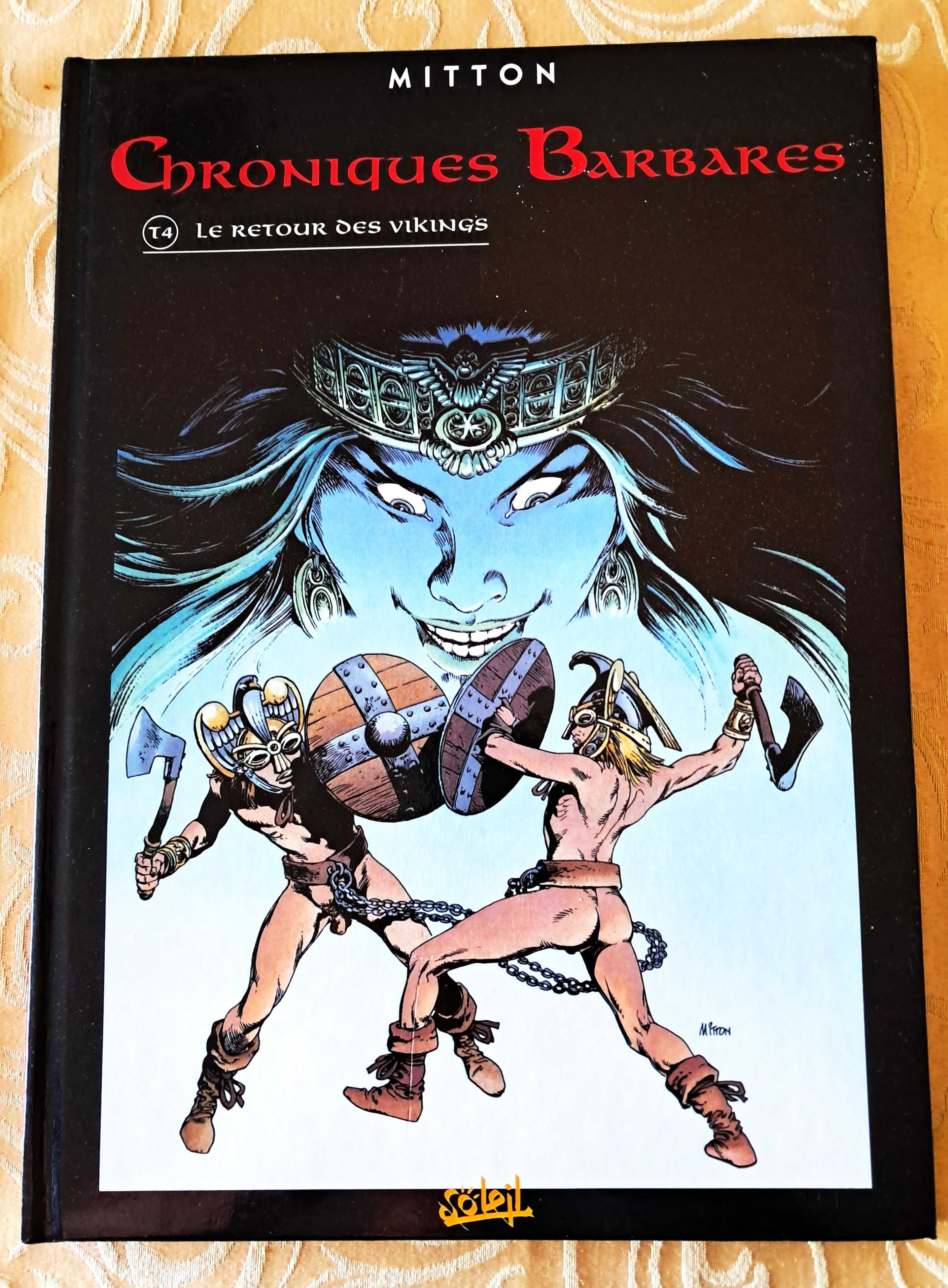 Livros de BD - Mitton - Chroniques Barbares (francês) RESERVADO