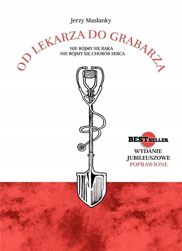 Od Lekarza Do Grabarza, Jerzy Maslansky