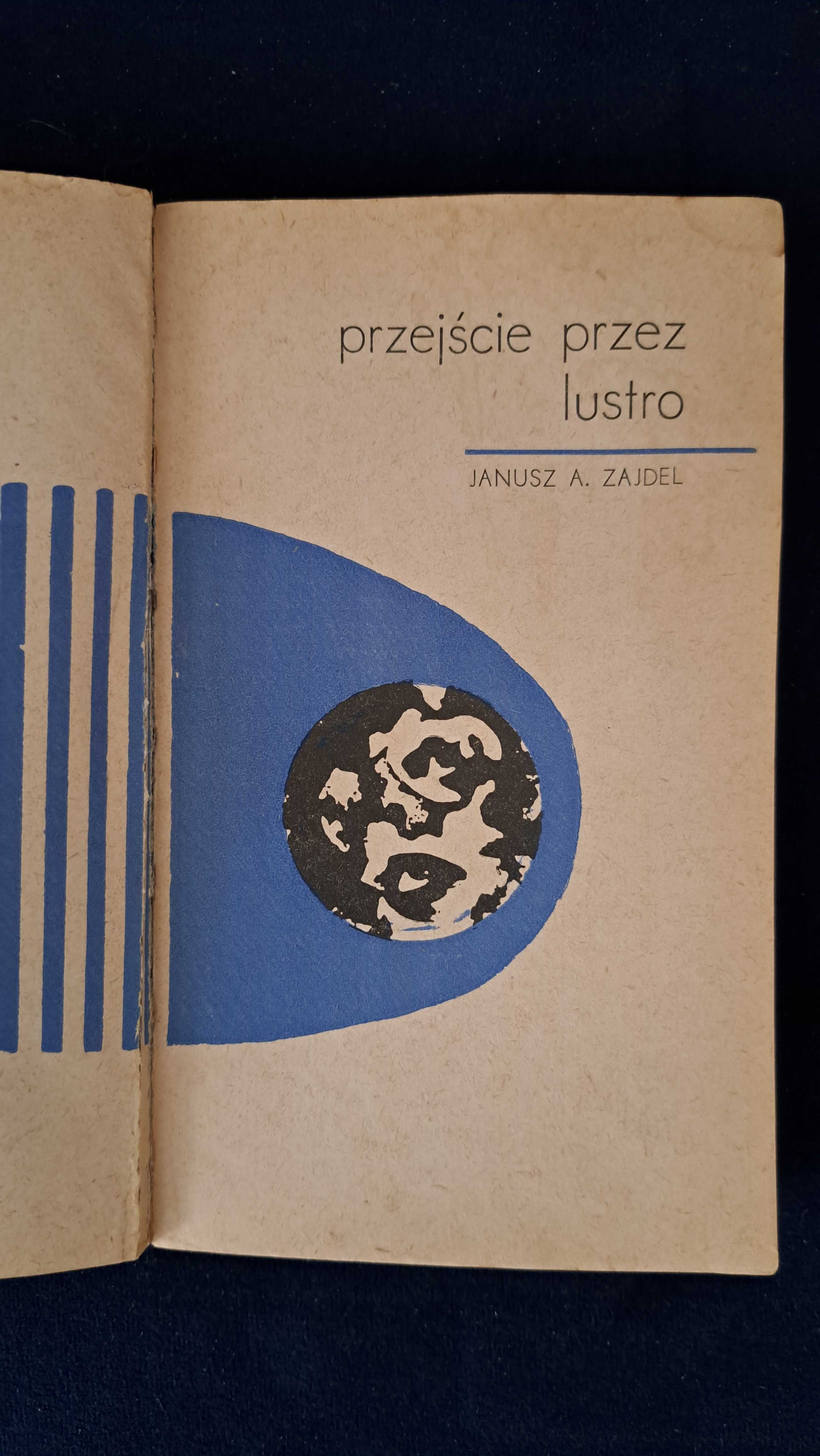 Janusz A. Zajdel Przejście przez lustro