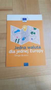 Jedna waluta dla jednej Europy Książka Nowa