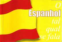 O Espanhol tal qual se Fala