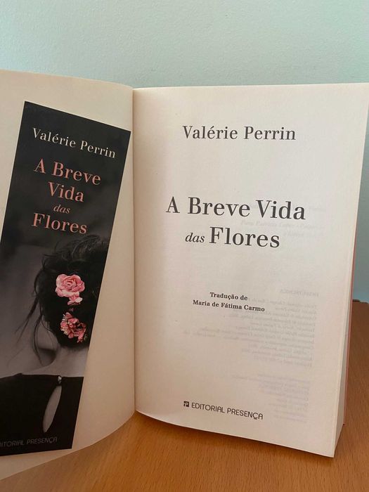 A Breve Vida das Flores - Valérie Perrin