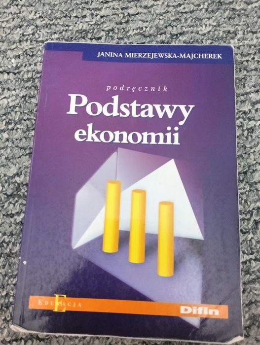 podręcznik do podstaw ekonomi klasa 1