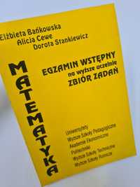 Matematyka. Egzamin wstępny na wyższe uczelnie - Zbiór zadań