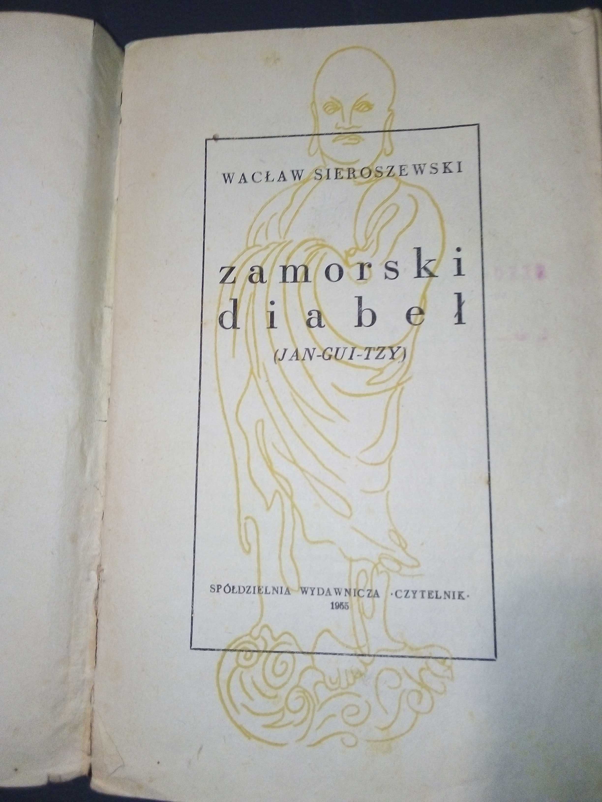 Zamorski diabeł - Wacław Sieroszewski - 1955r książka