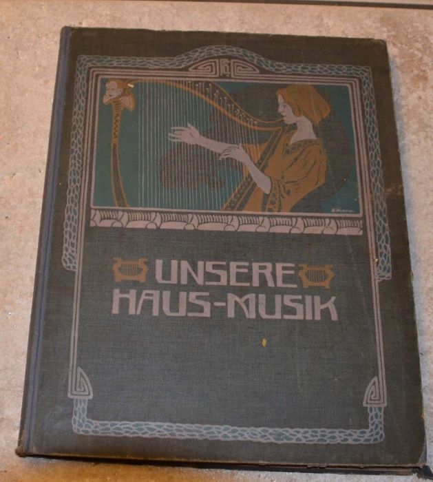 Unsere HAUS-MUSIK Ein Elite Album 1904 zabytek