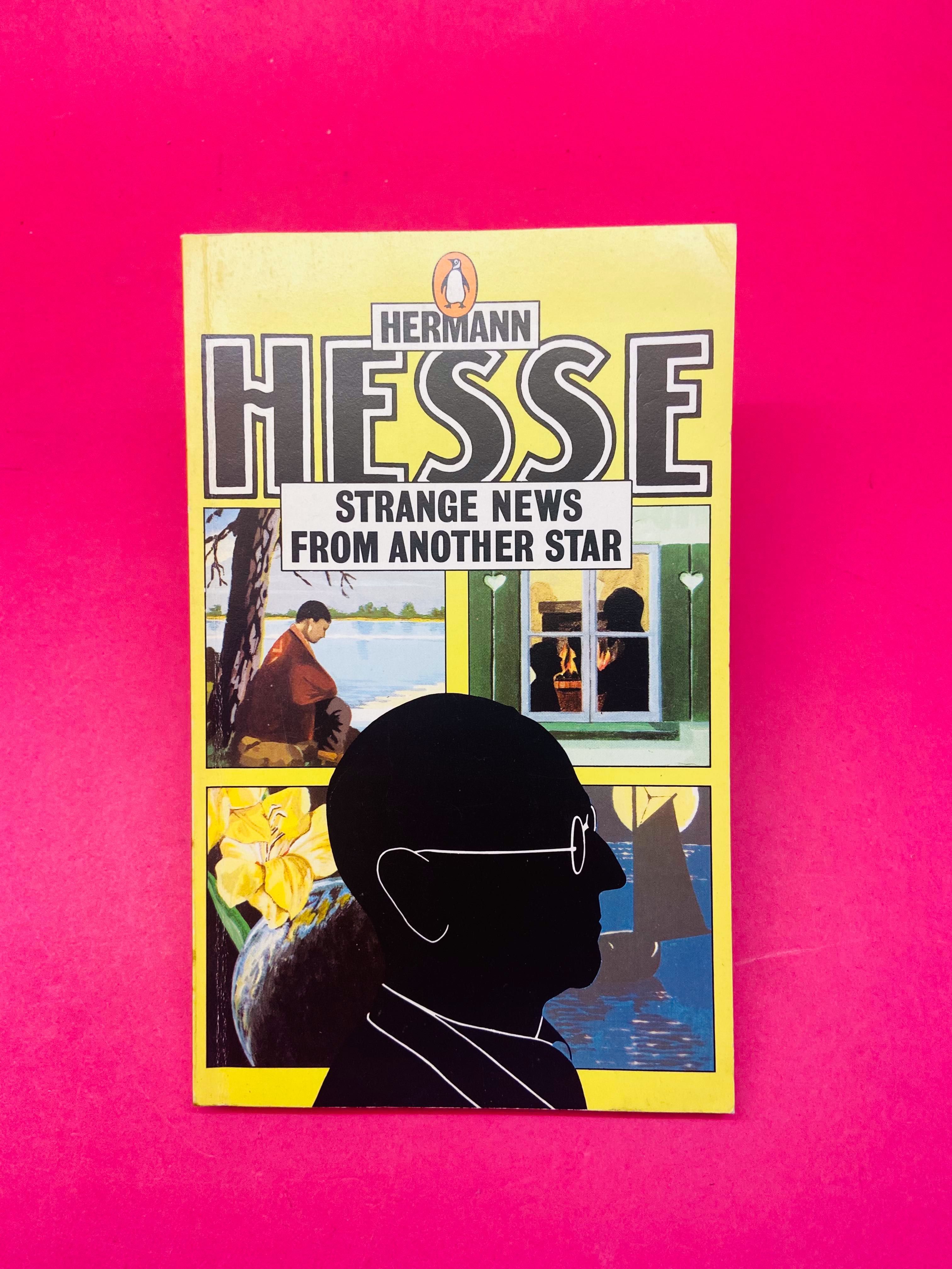 Strange News from Another Star - Herman Hesse