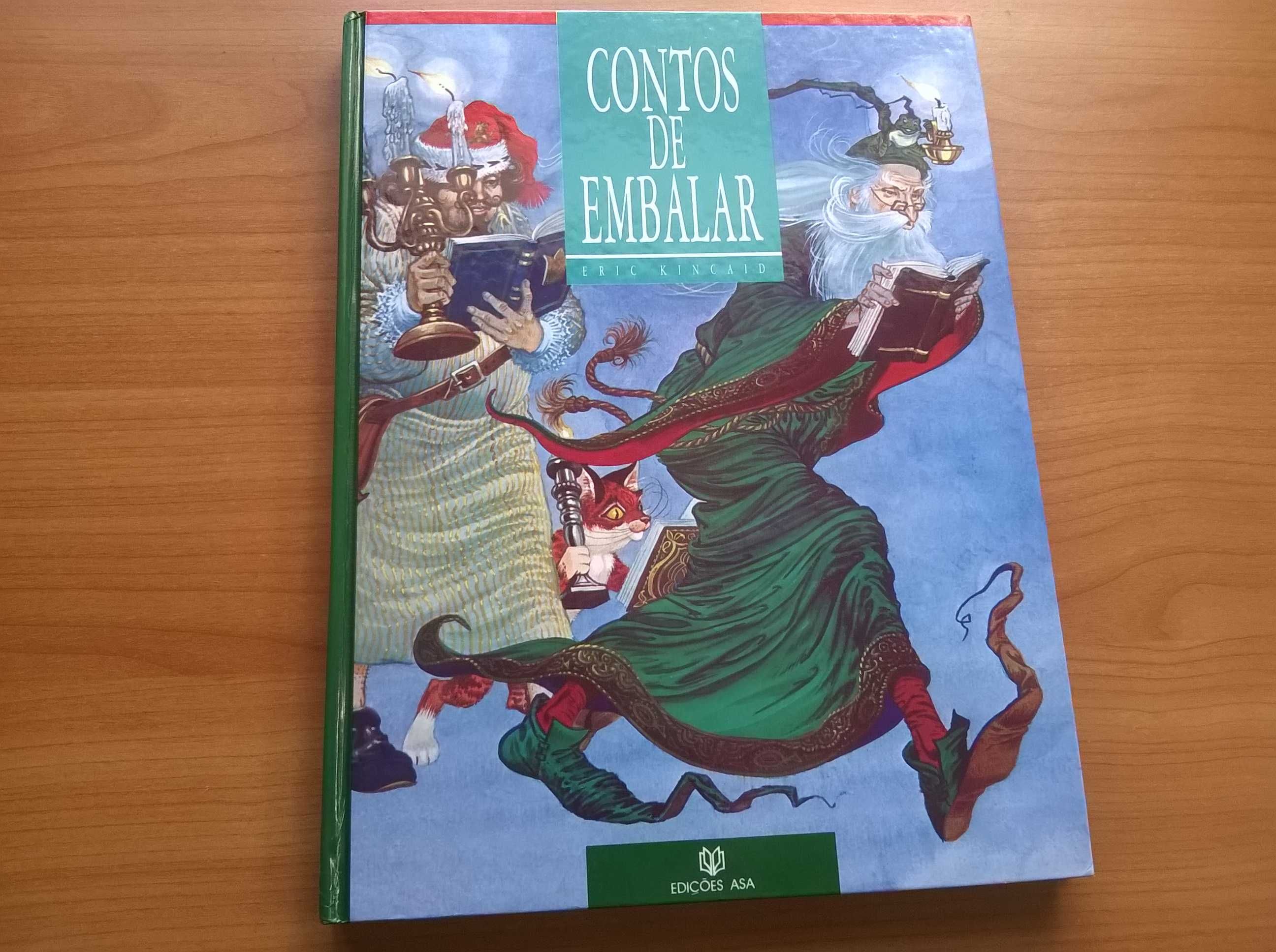 Contos de Embalar - Eric kincaid