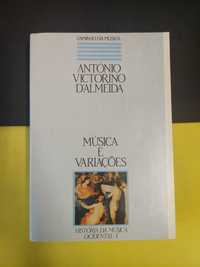 António Victorino D' Almeida - Música e variações