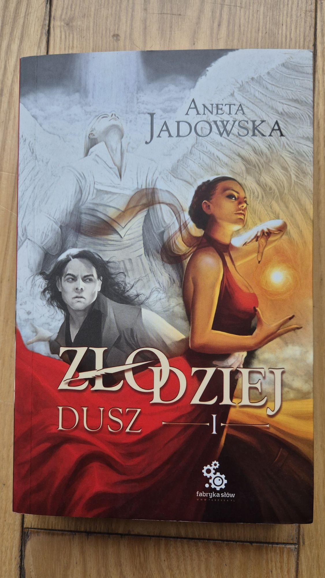 Aneta Jadowska - Złodziej Dusz, Dora Wilk t.1 jak nowa