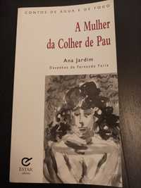 "A Mulher da Colher de Pau"