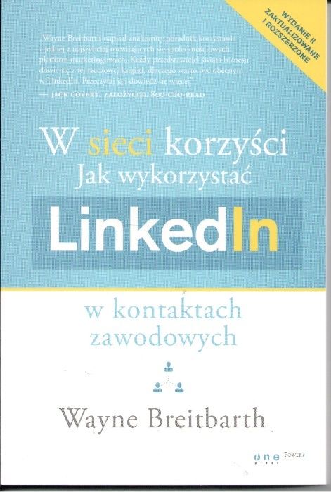 W sieci korzyści. jak wykorzystać linkedin w kontaktach zawodowych