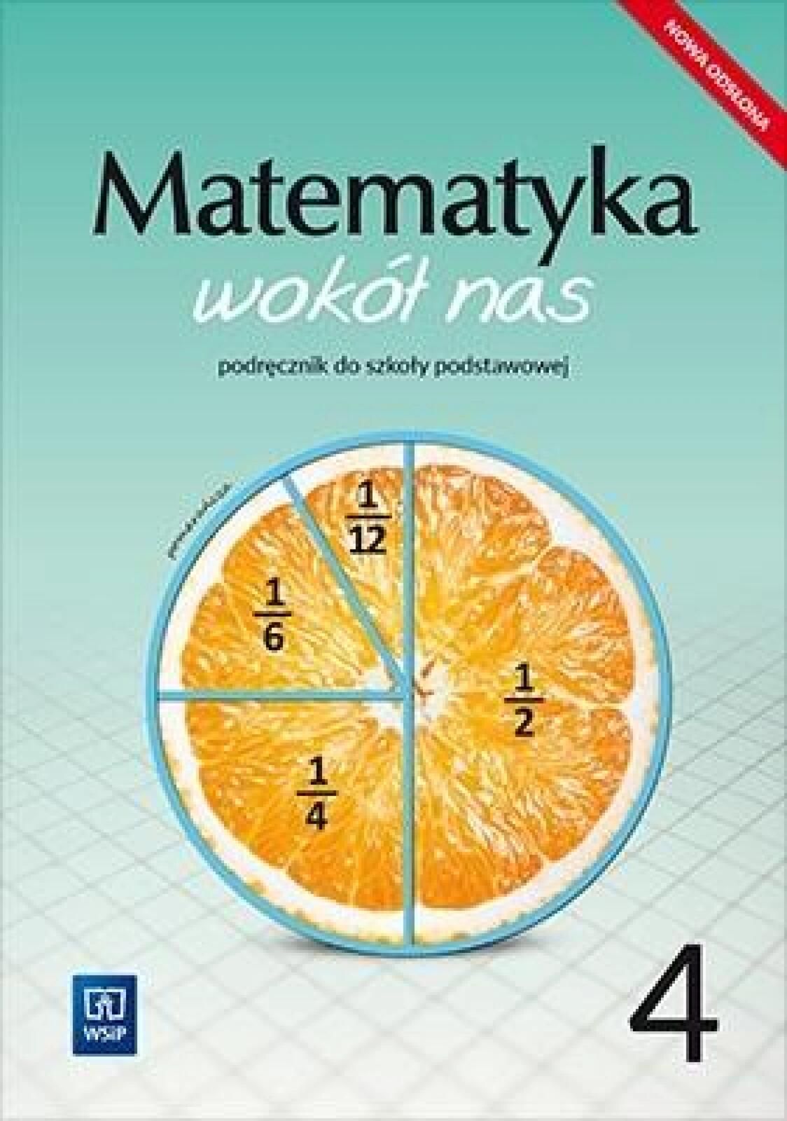 Matematyka wokół nas SP 4 podr. 2020 WSIP Helena Lewicka, Marianna
