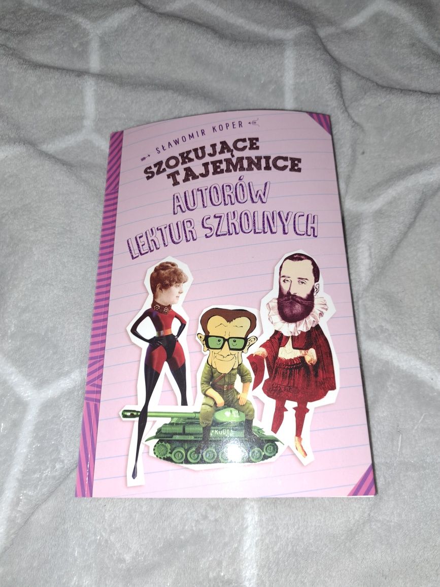 Książka "Szokujące Tajemnice Autorów Lektur Szkolnych" Sławomir Koper