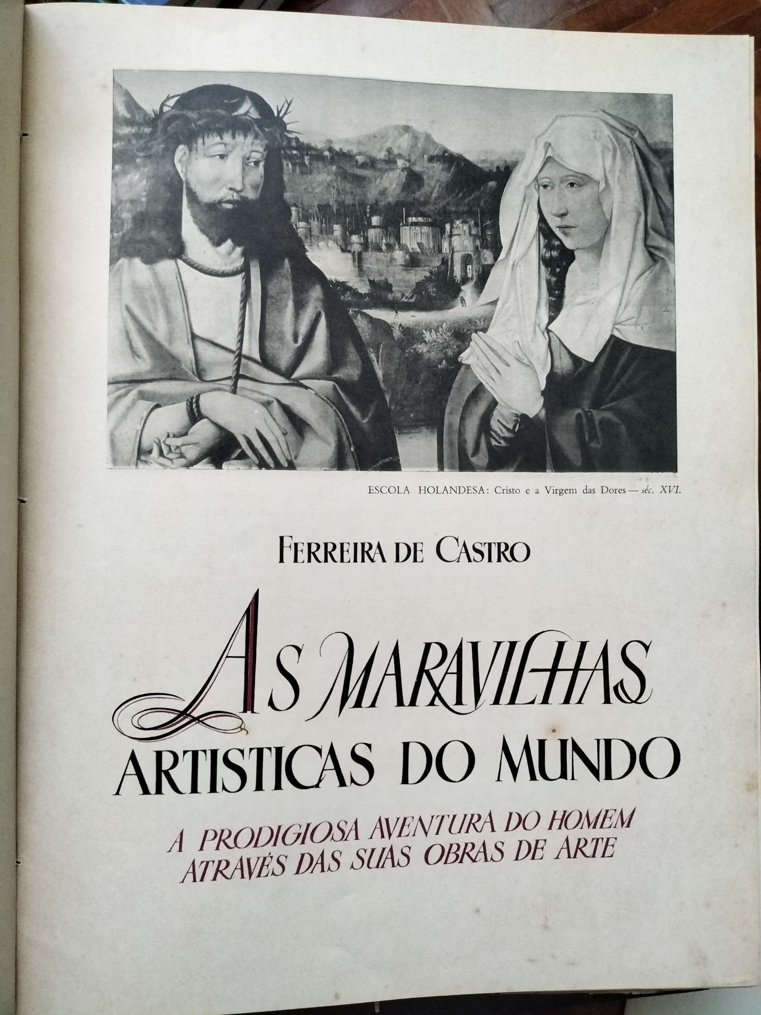 As maravilhas artisticas do mundo Ferreira de Castro