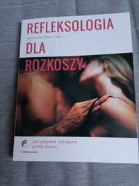 Refleksologia dla rozkoszy - MANTAK CHIA WILLIAM U. WEI,