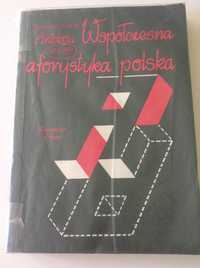 Współczesna AFORYSTYKA Polska Antologia 1945 / 1984 cytaty aforyzmy