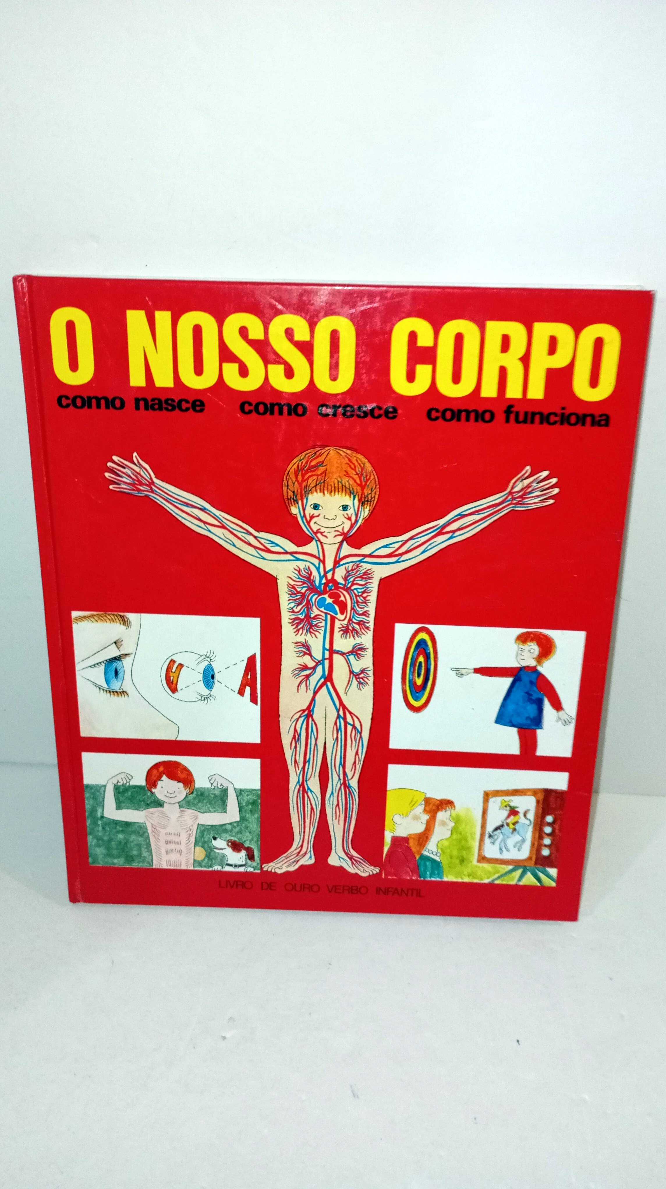 O Nosso Corpo - Livro de ouro da Verbo Infantil