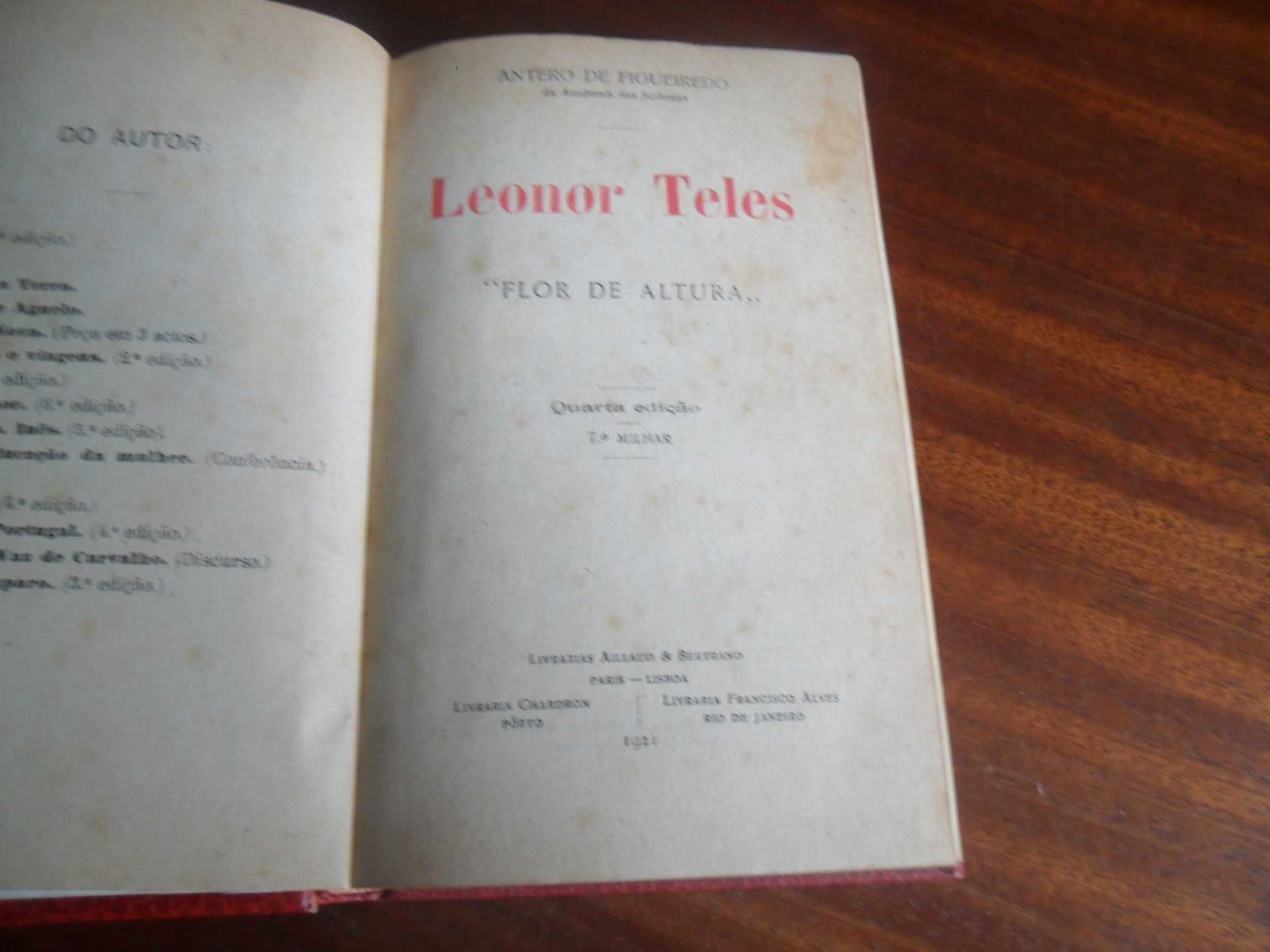 "Leonor Teles"  Flor de Altura  de Antero de Figueiredo - 4ª Ed. 1921