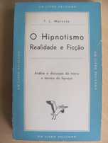 O Hipnotismo - Realidade e Ficçãode F. L. Marcuse