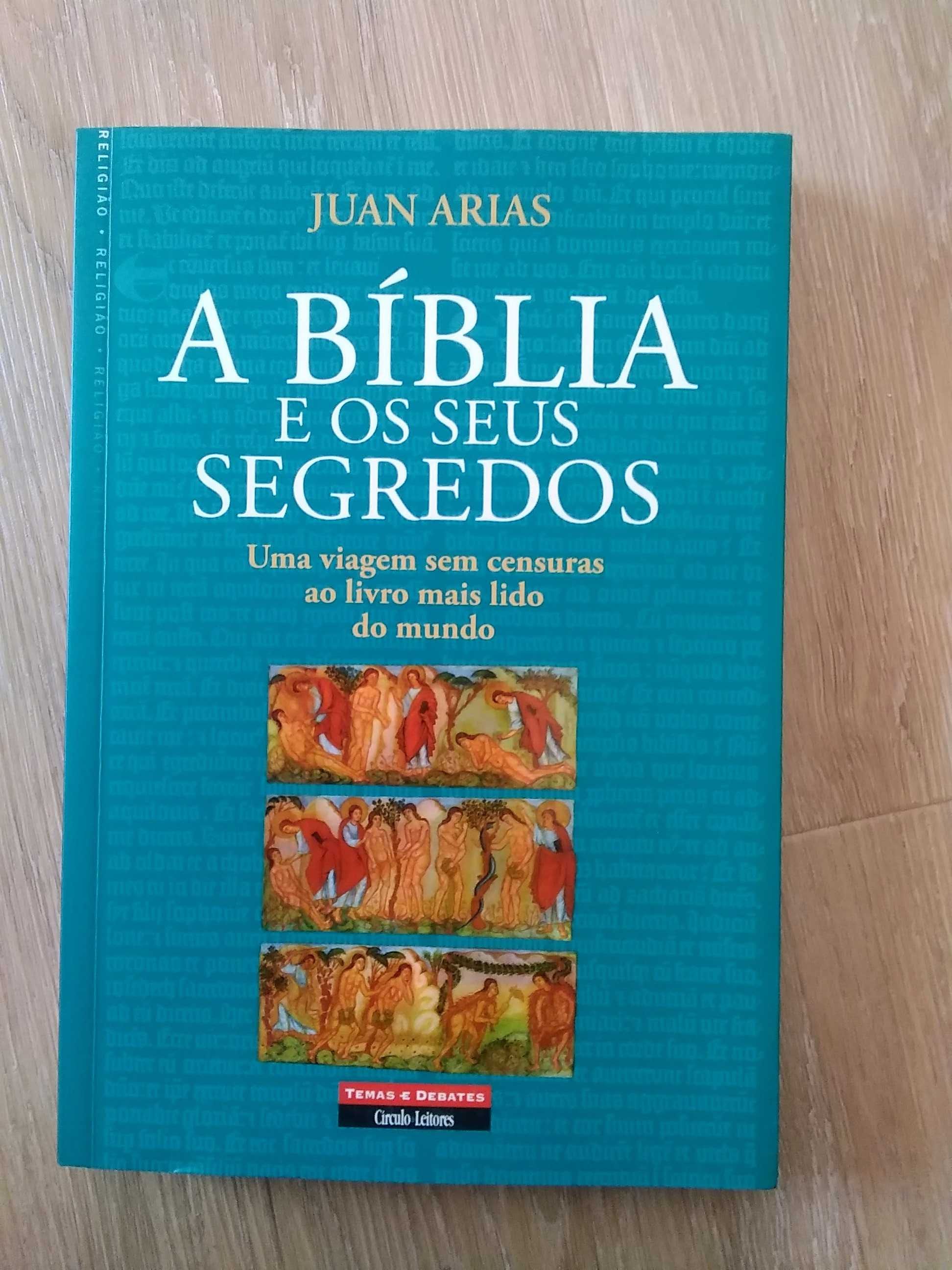 A Bíblia e os seus segredos por Juan Arias