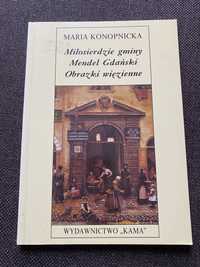 Miłosierdzie gminy, Mendel Gdański, Obrazki więzienne