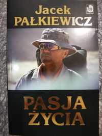 Pasja życia Jacek Pałkiewicz