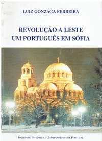 5280 Revolução a Leste: um Português em Sófia de Luiz Gonzaga Ferreir