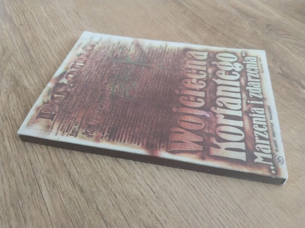 Wojciecha Korfantego - marzenia i zdarzenia