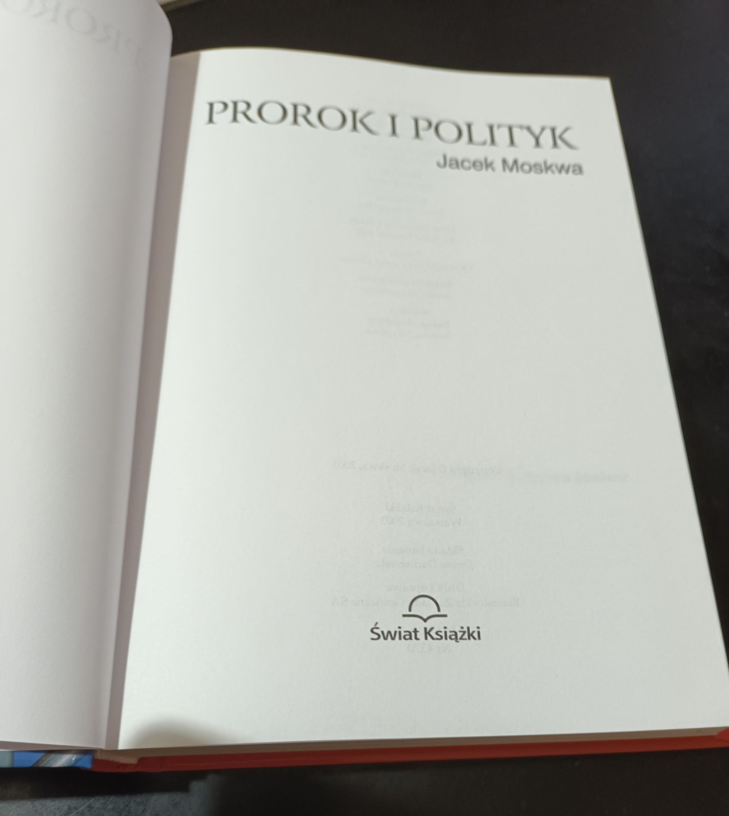 Prorok i Polityk    Jacek Moskwa