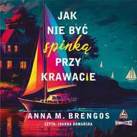 Jak Nie Być Spinką Przy Krawacie Audiobook