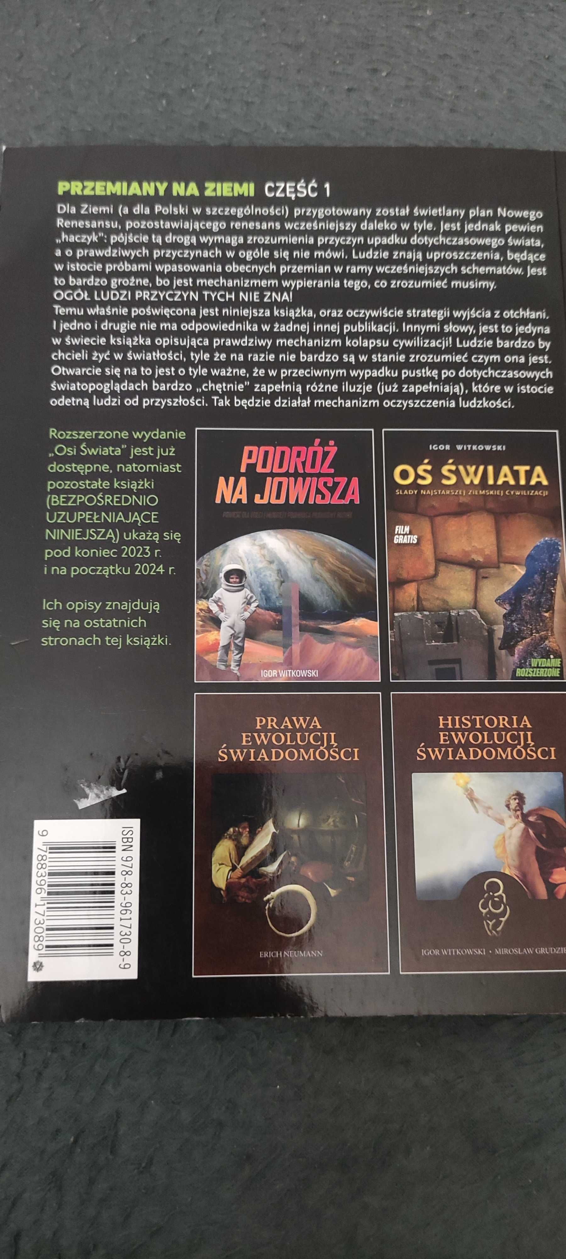 Przemiany na ziemi jako wrota do przyszłości. cz 1 Igor Witkowski