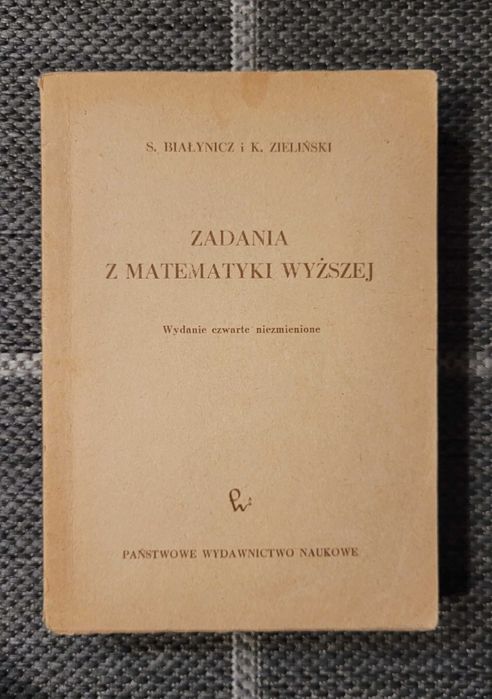 Zadania z matematyki wyższej, S. Białynicz, K. Zieliński