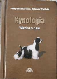 Kynologia. Wiedza o psie - Monkiewicz, Wajdzik