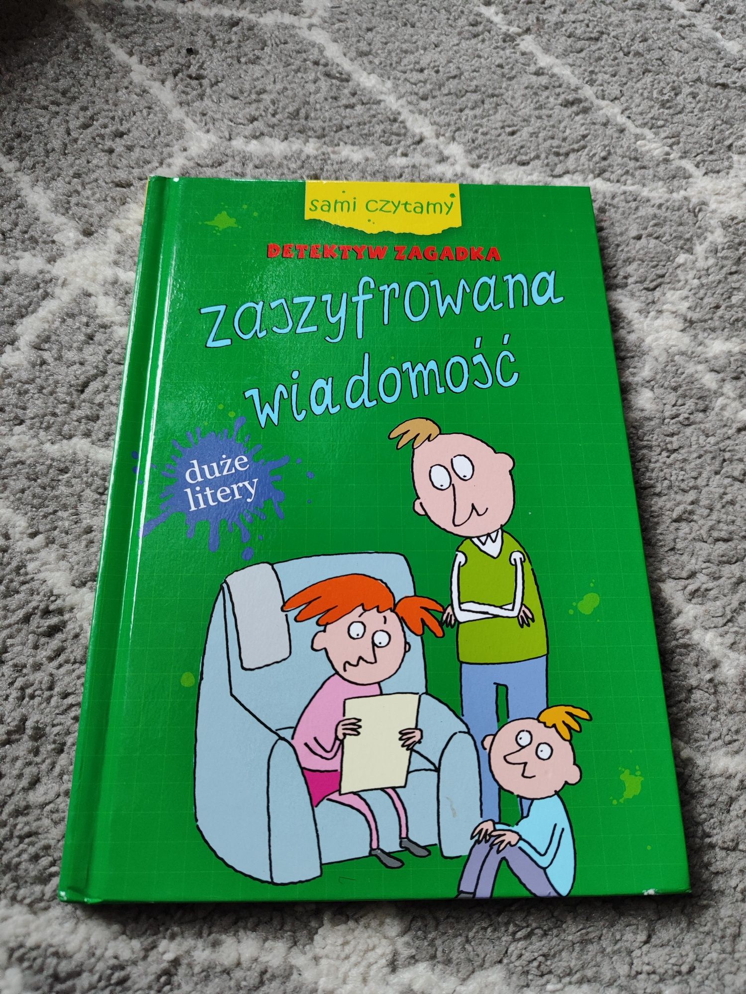 Sami czytamy. Detektyw zagadka. Zaszyfrowana wiadomość