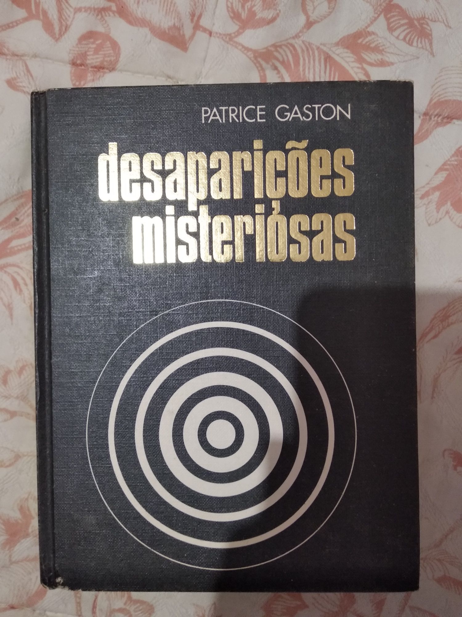 Livro desapariçoes misteriosas Patrice Gaston