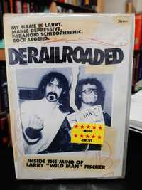 Josh Rubin – Derailroaded: Inside the Mind of Larry "Wild Man" Fischer