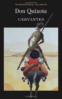 "Don Quixote", Miguel de Cervantes