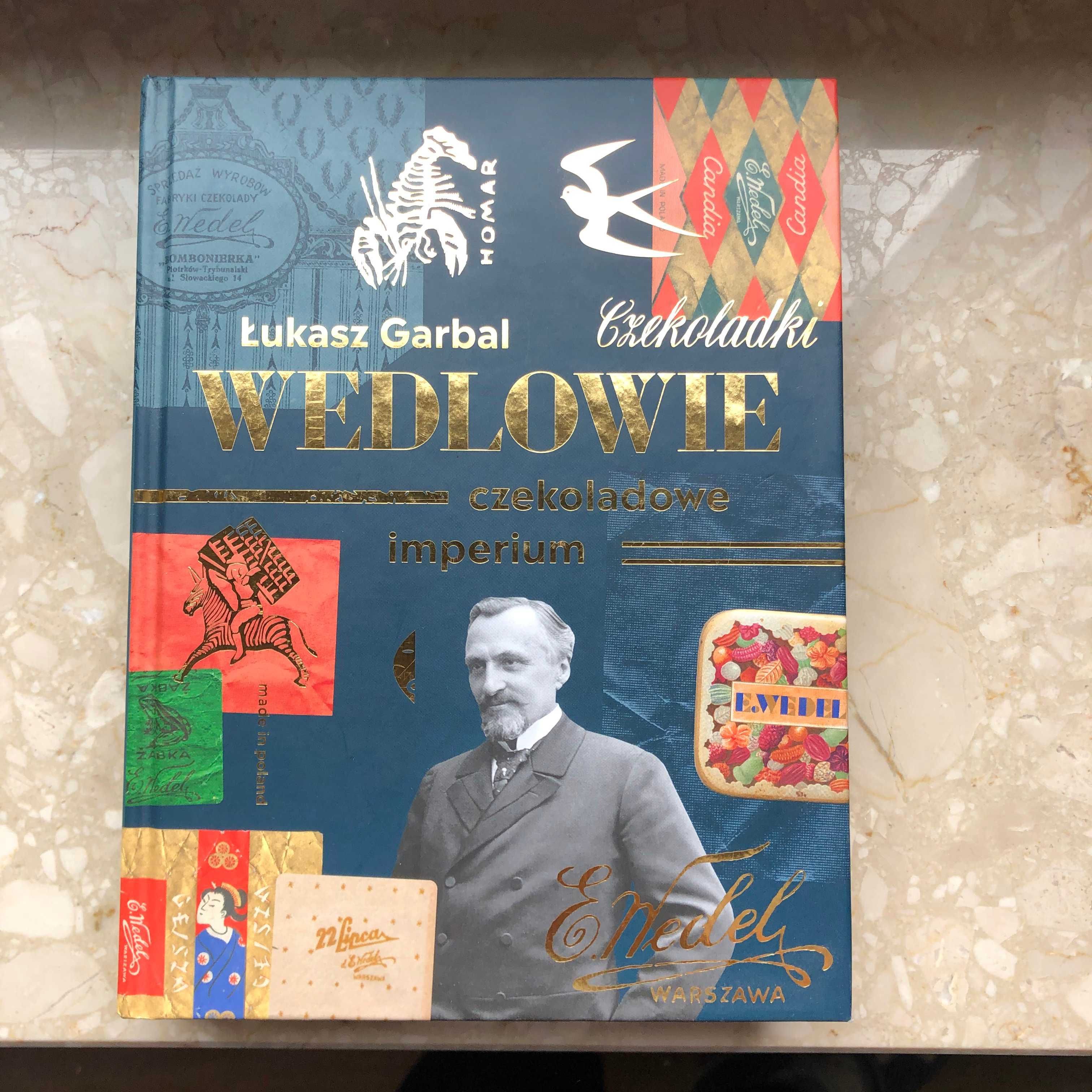 Wedlowie. Czekoladowe imperium. Łukasz Garbal