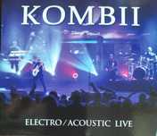 KOMBII Electro / Acoustic Live CD + DVD nowe, w folii