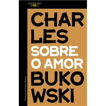 Charles Bukowski: Pão com Fiambre / Sobre a Escrita/.. - Desde 9€