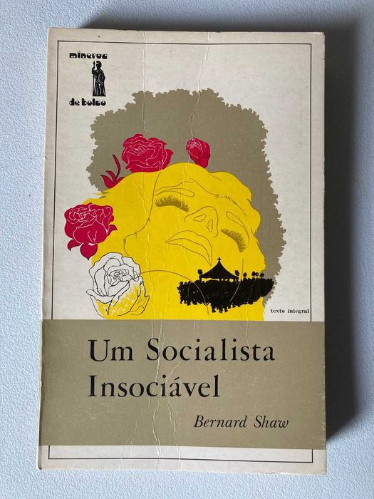 Um Socialista Insociável, de Bernard Shaw