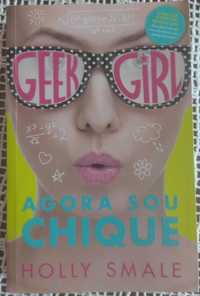Livro: Agora sou chique - Da coleção GEEK GIRL