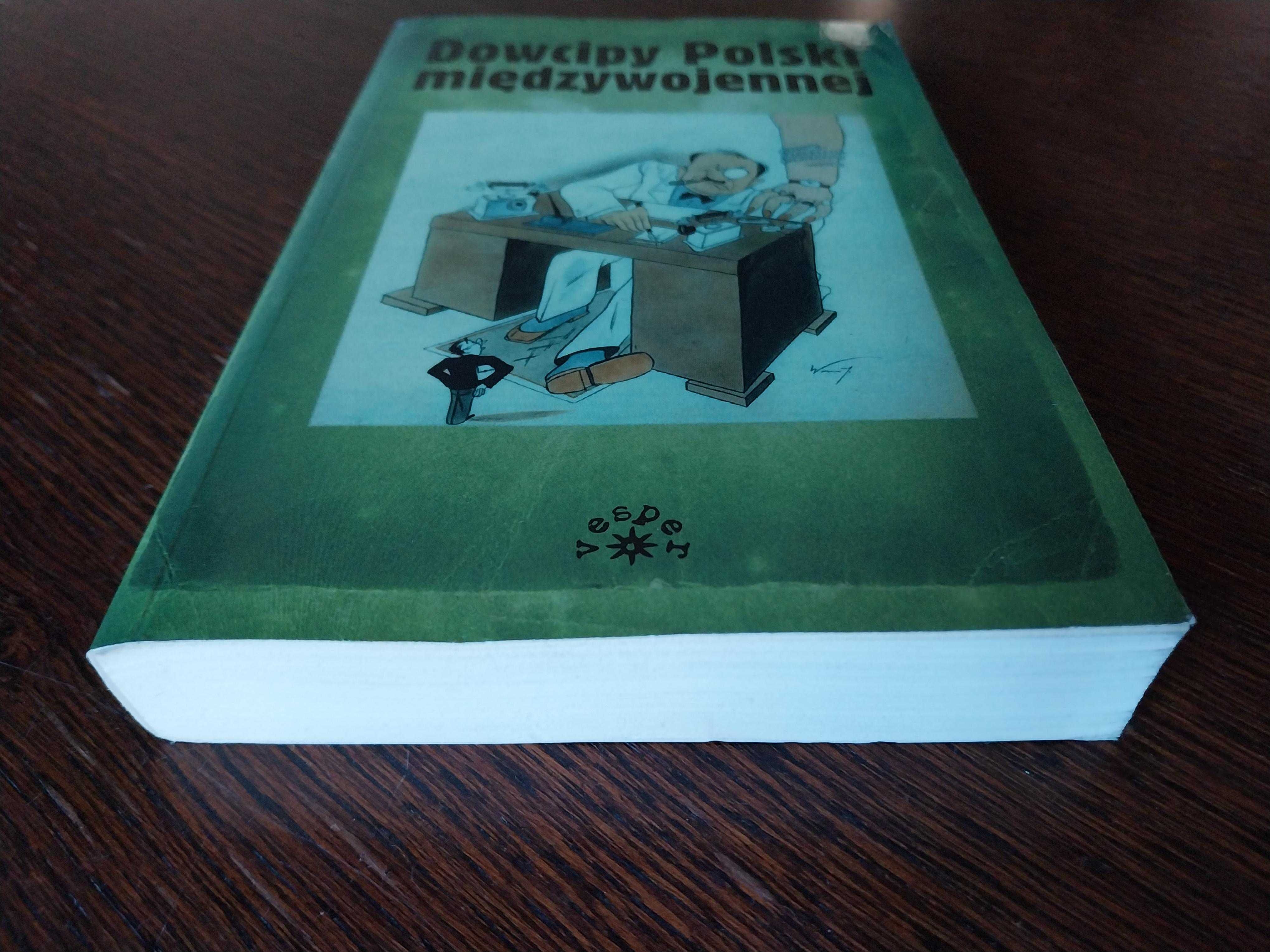 Dowcipy Polski międzywojennej (zebrał i opracował Marek S. Fog)