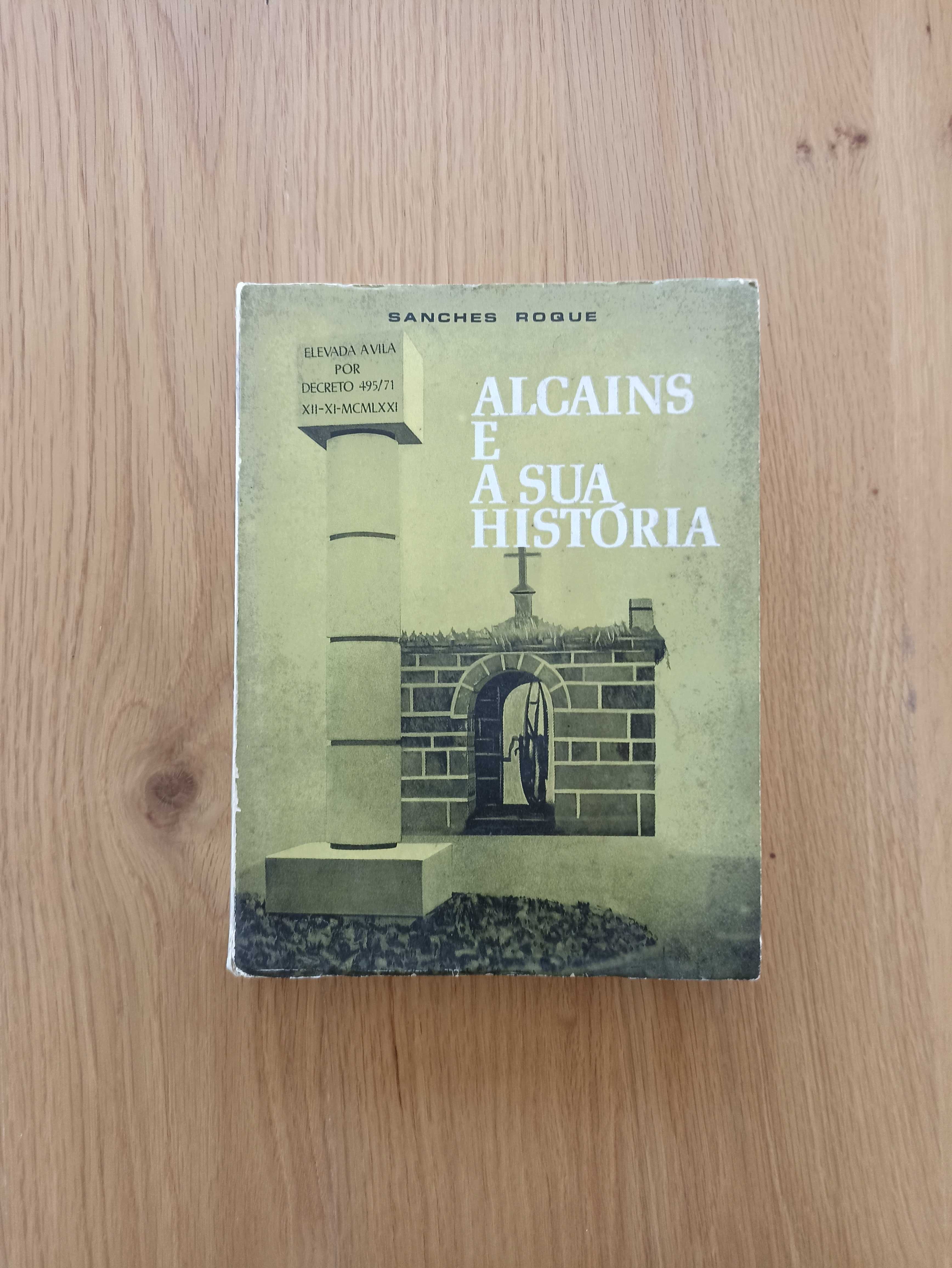 [LIVRO] Alcains e a sua História