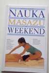 Nauka masażu w weekend - Nitya Lacroix