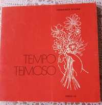 Fernando Sylvan - Tempo Teimoso - poesia -  1a edição - Autografado.