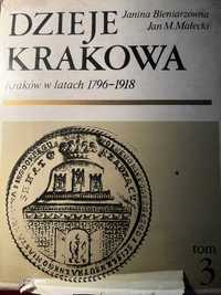 Dzieje Krakowa tom 3, Kraków w latach od 1796 do 1918