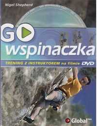 Nigel Shepherd "GO WSPINACZKA"